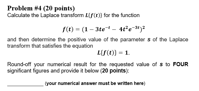 Solved Problem #4 (20 Points) Calculate The Laplace | Chegg.com