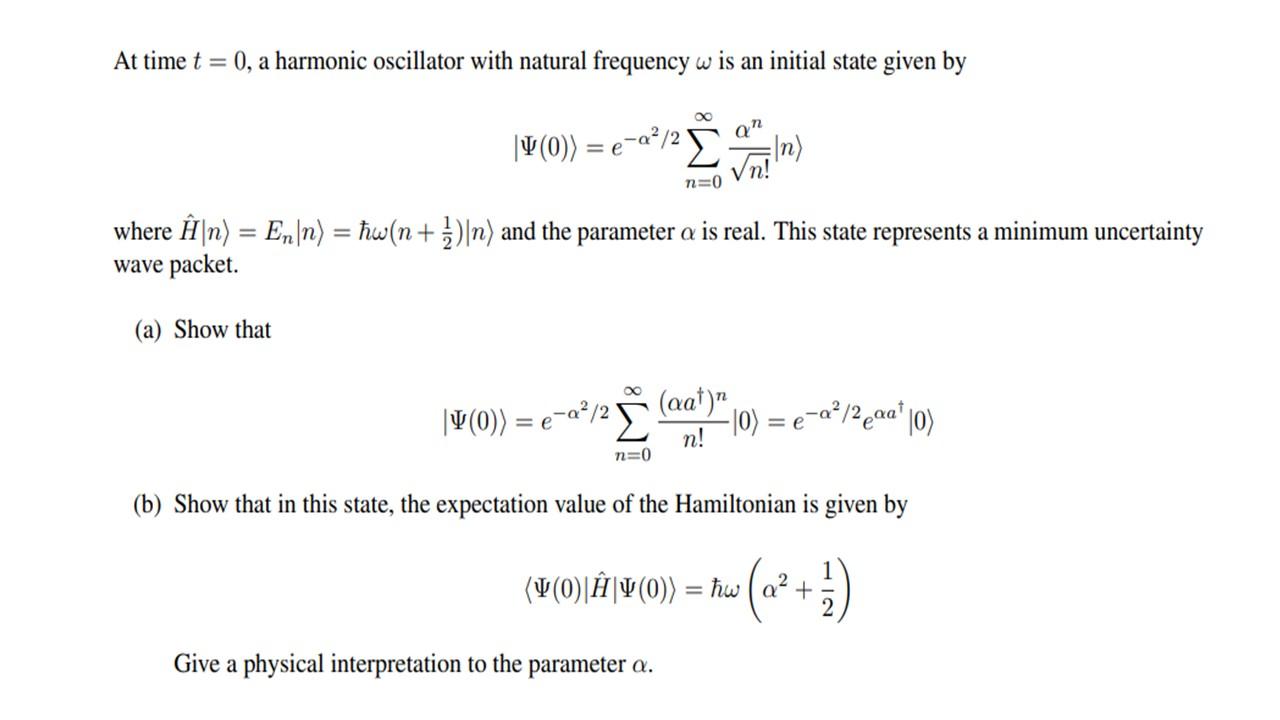 Solved At time t = 0, a harmonic oscillator with natural