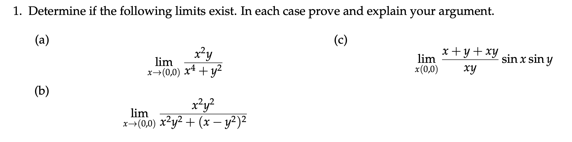 Solved Determine if the following limit exist. In each case | Chegg.com