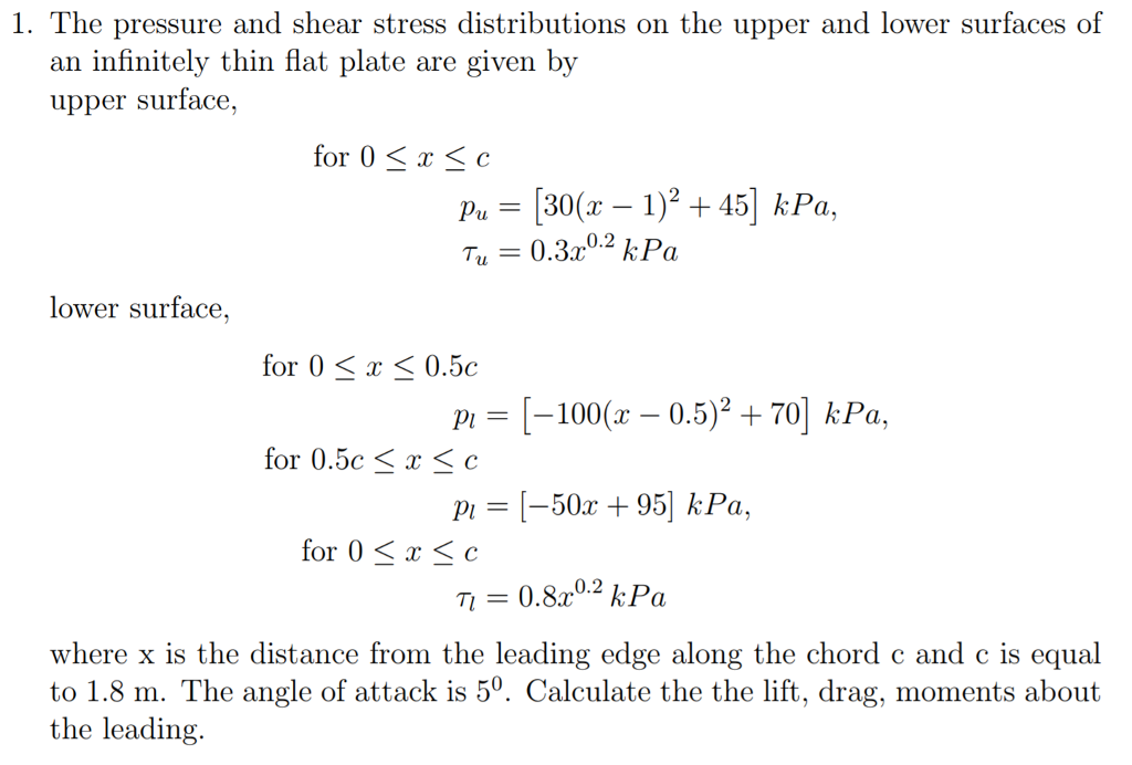 Solved 1. The pressure and shear stress distributions on the | Chegg.com
