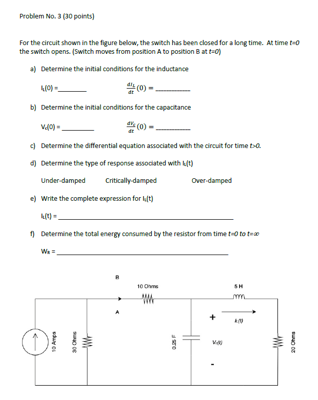 Solved Problem No. 3 (30 points) For the circuit shown in | Chegg.com
