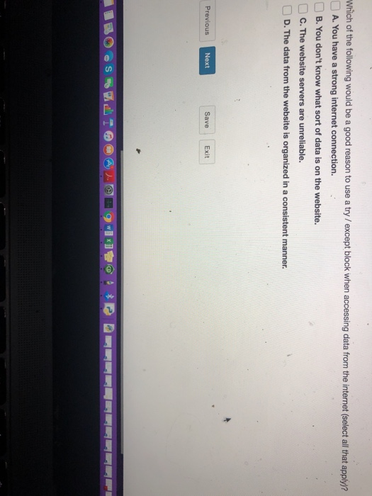 Solved Which of the following would be a good reason to use