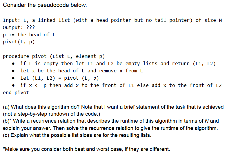 Solved Consider The Pseudocode Below. Input: L, A Linked | Chegg.com