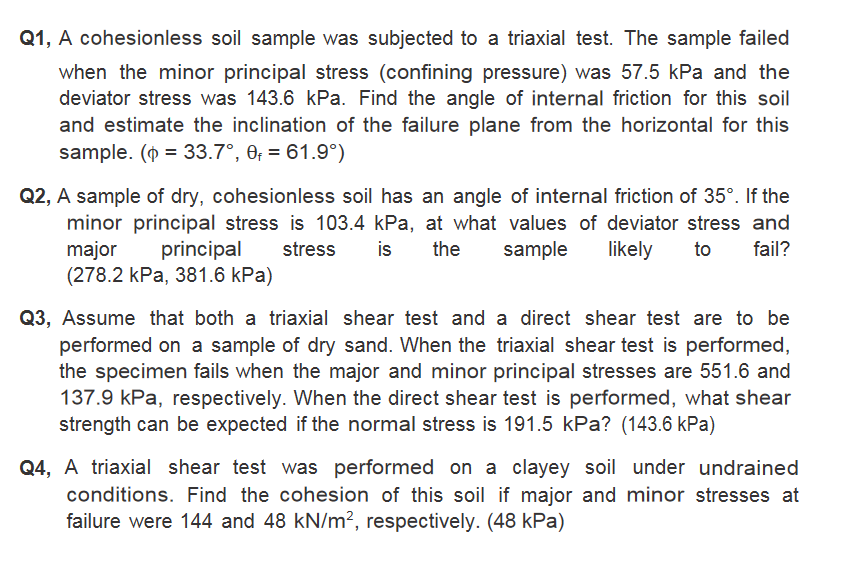 Solved Q1, A cohesionless soil sample was subjected to a | Chegg.com