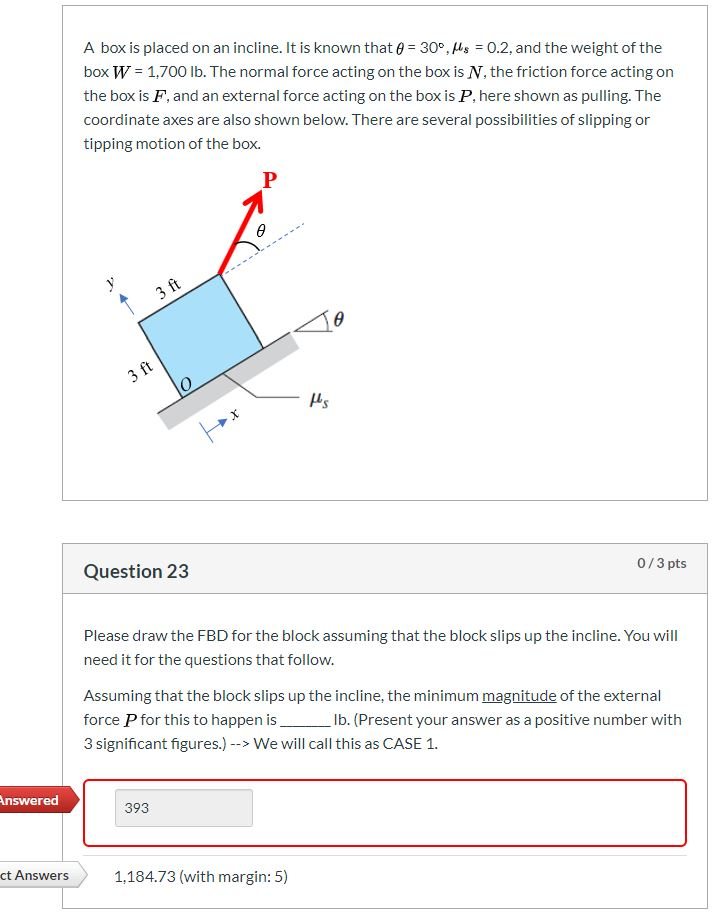 Solved A box is placed on an incline. It is known that 6 = | Chegg.com