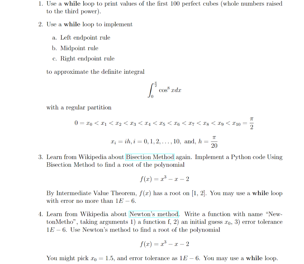 Solved 1. Use a while loop to print values of the first 100 | Chegg.com image.