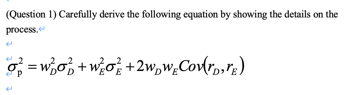 Solved (Question 1) Carefully derive the following equation | Chegg.com