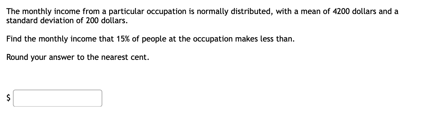Solved The monthly income from a particular occupation is | Chegg.com
