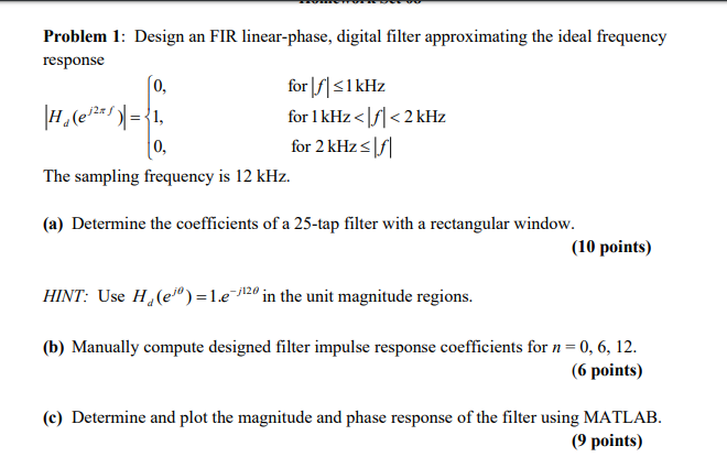 Problem 1: Design An FIR Linear-phase, Digital Filter | Chegg.com ...