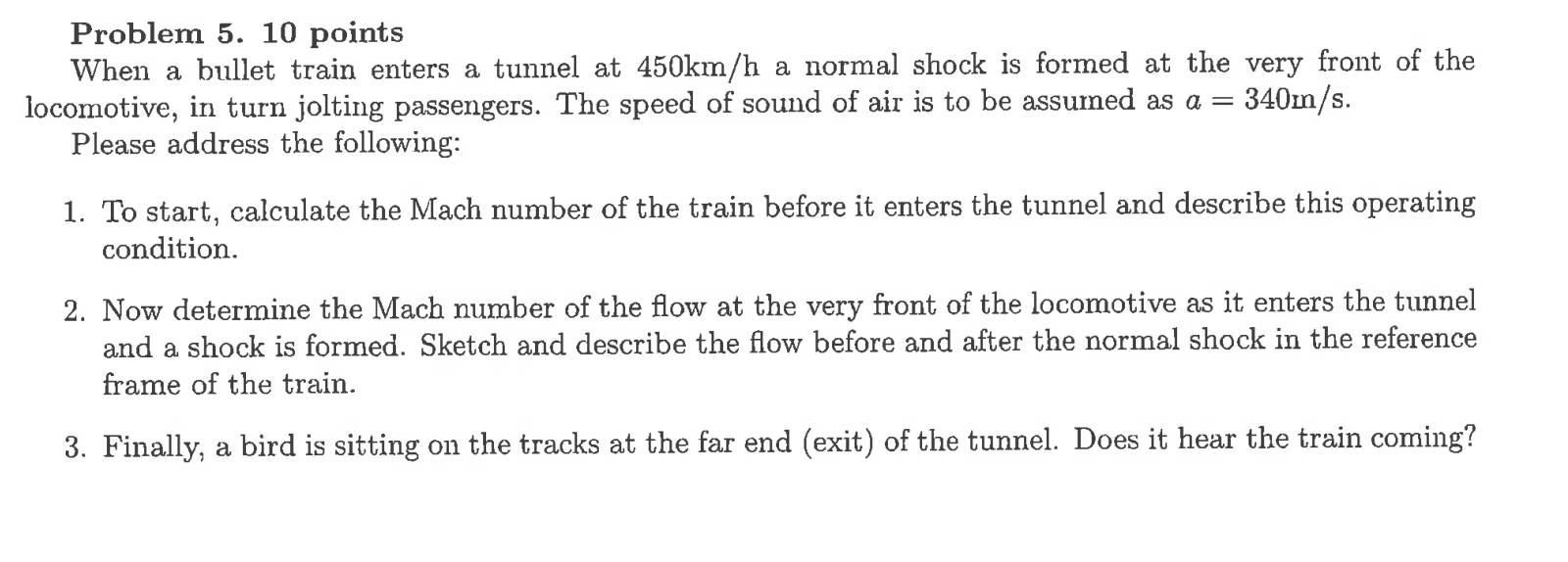 Solved Problem 5. 10 points When a bullet train enters a | Chegg.com