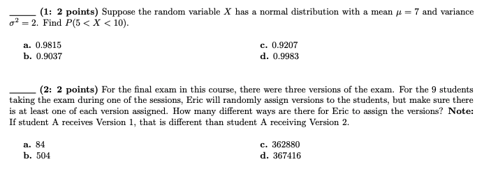 Solved (1: 2 points) Suppose the random variable X has a | Chegg.com