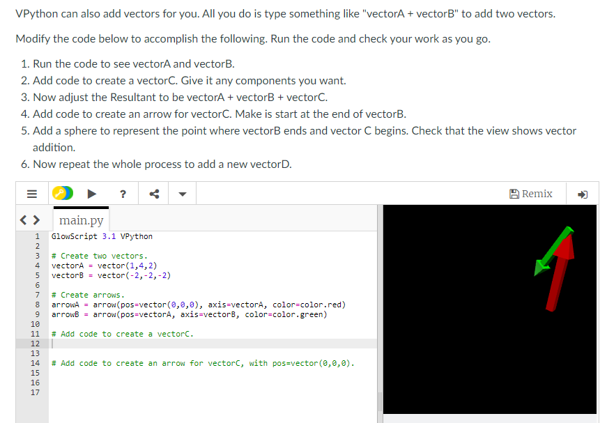 VPython can also add vectors for you. All you do is | Chegg.com