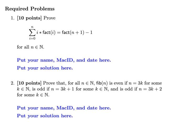 Solved Required Problems 1. (10 points) Prove Li* fact(i) = | Chegg.com