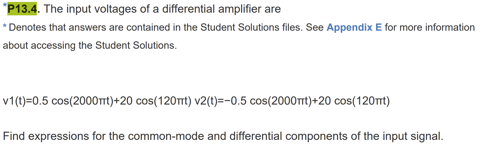 Solved * P13.4. The input voltages of a differential | Chegg.com