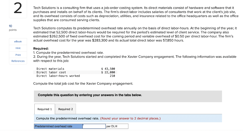 Solved 2 Tech Solutions Is A Consulting Firm That Uses A | Chegg.com