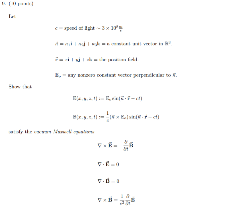 Solved 9. (10 points) Let c= speed of light ~ 3 x 108m K = | Chegg.com