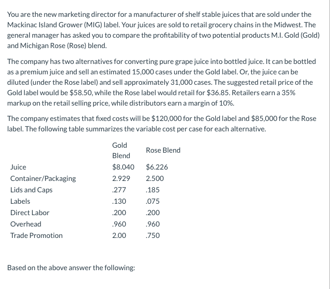 Solved 1. Retailers markup (in dollars) per case for Gold