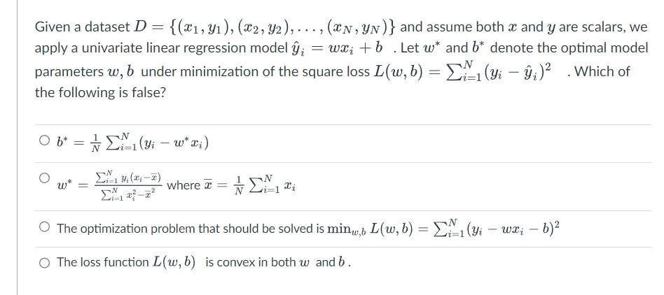 Solved Given A Dataset D={(x1,y1),(x2,y2),…,(xN,yN)} And | Chegg.com