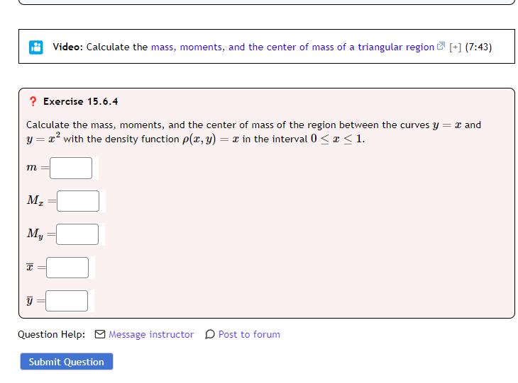 Solved Calculate the mass, moments, and the center of mass | Chegg.com