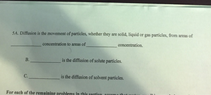 Solved 5A. Diffusion is the movement of particles, whether | Chegg.com