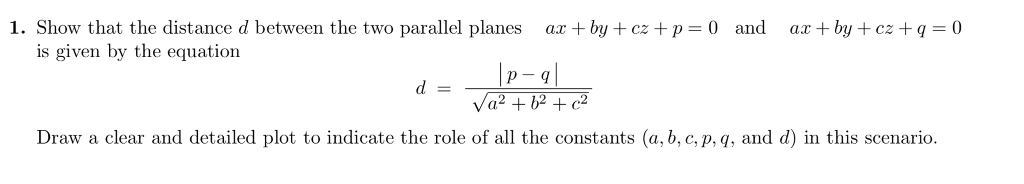 Solved 1. Show that the distance d between the two parallel | Chegg.com