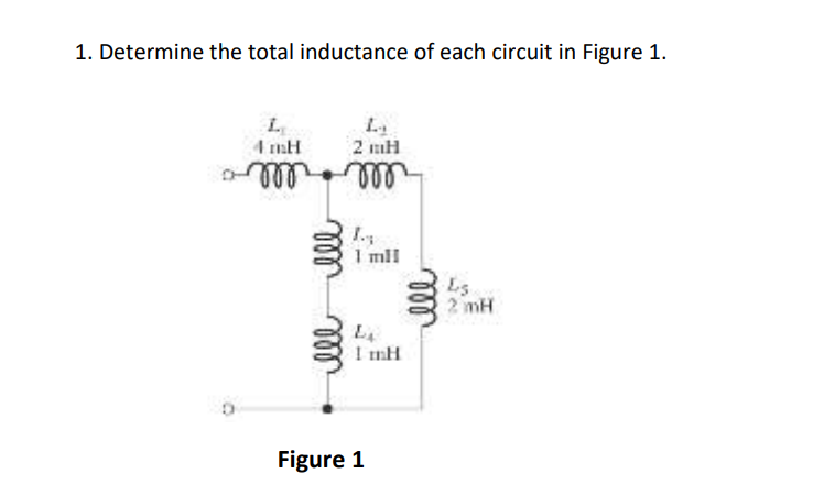 Solved 1. Determine The Total Inductance Of Each Circuit In | Chegg.com