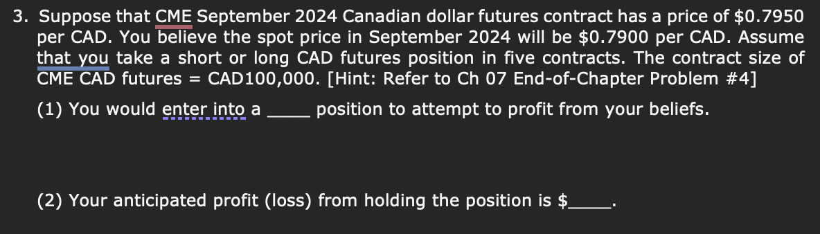 Solved 3 Suppose That CME September 2024 Canadian Dollar Chegg Com   Php49L0OO