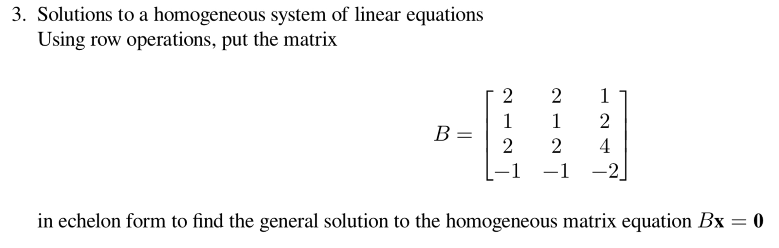 Solved 3. Solutions to a homogeneous system of linear | Chegg.com