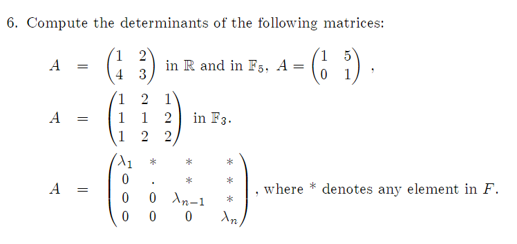 Solved 6. Compute the determinants of the following | Chegg.com