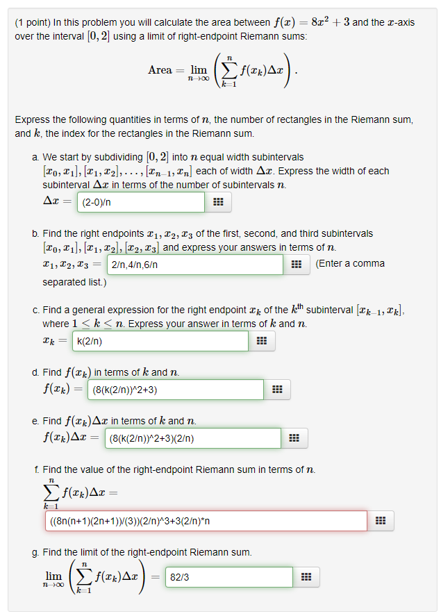 Solved Part F Is Wrong In This Riemann Sum Problem Not Su Chegg Com