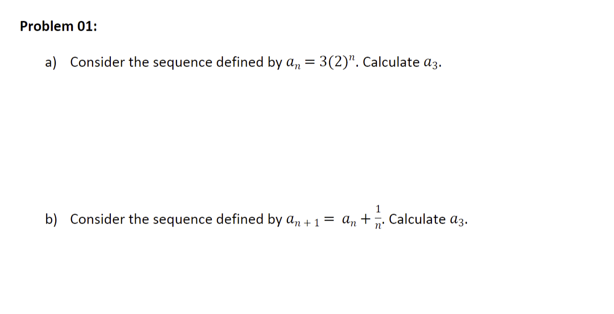 Solved Problem 01: A) Consider The Sequence Defined By | Chegg.com