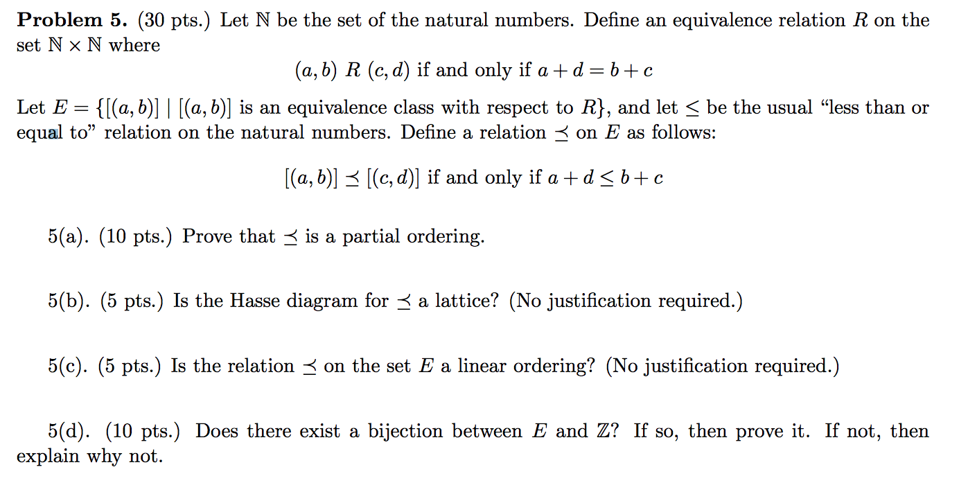 Solved Problem 5 30 Pts Let N Be The Set Of The Natur Chegg Com