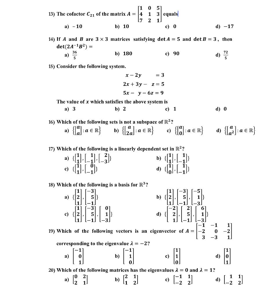 Solved [1 13) The cofactor C21 of the matrix A = 4 17 a) -10 | Chegg.com