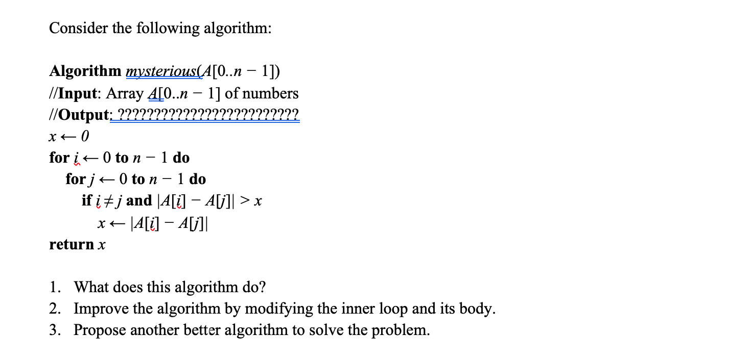 Solved Consider The Following Algorithm: Algorithm | Chegg.com