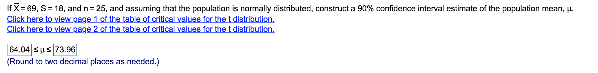 Solved If X = 69, S = 18, And N = 25, And Assuming That The | Chegg.com