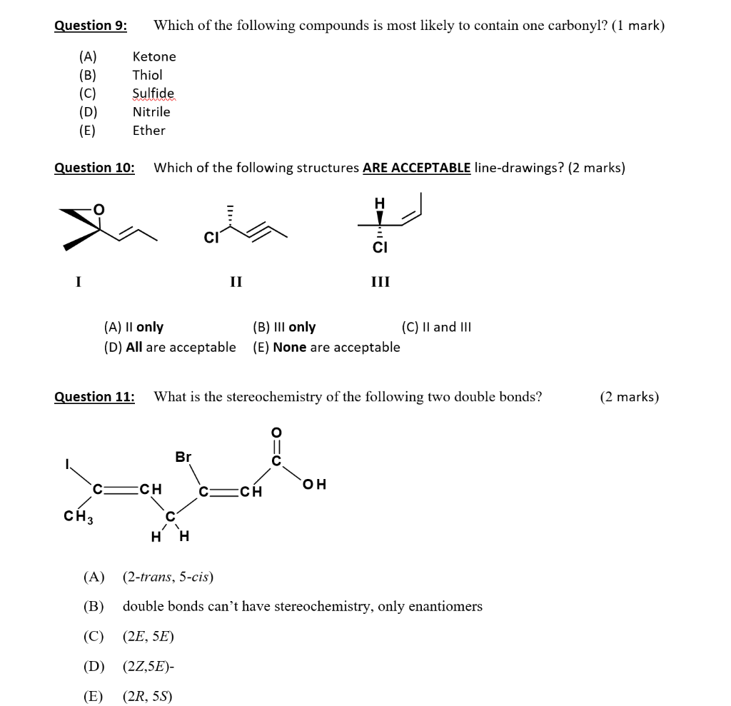 Solved Question 9: Which of the following compounds is most | Chegg.com