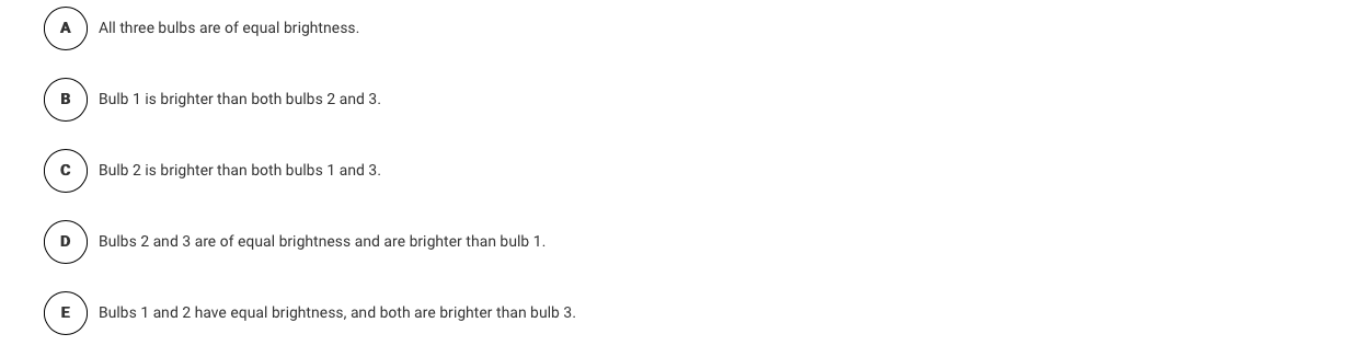 Solved In the circuit shown above, all three lightbulbs are | Chegg.com