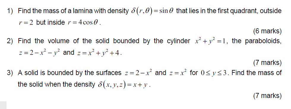 Solved 1 Find The Mass Of A Lamina With Density S 1 0 S Chegg Com