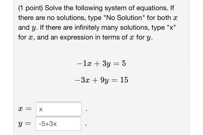 Solved Solve The Following System Of Equations. If There Are | Chegg.com