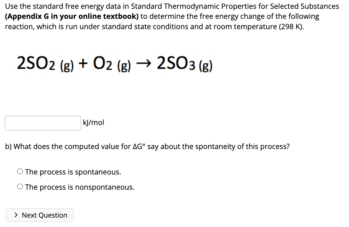 Solved Use the standard free energy data in Standard | Chegg.com
