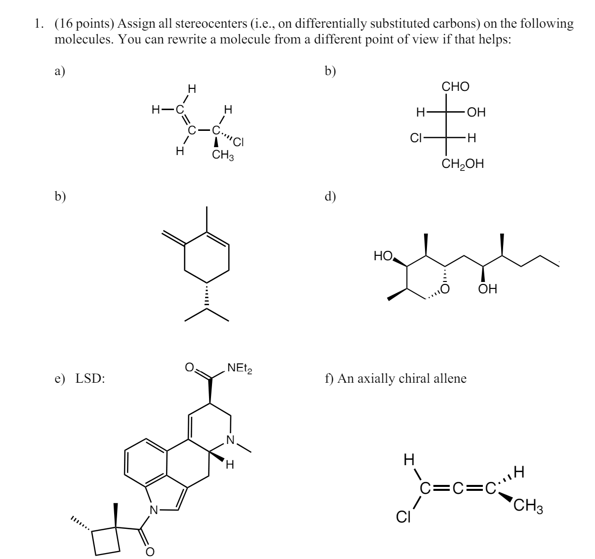 (16 ﻿points) ﻿Assign all stereocenters (i.e., ﻿on | Chegg.com
