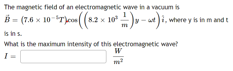 Solved The magnetic field of an electromagnetic wave in a | Chegg.com