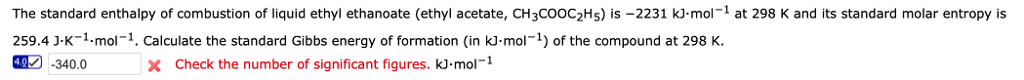 Solved The standard enthalpy of combustion of liquid ethyl | Chegg.com