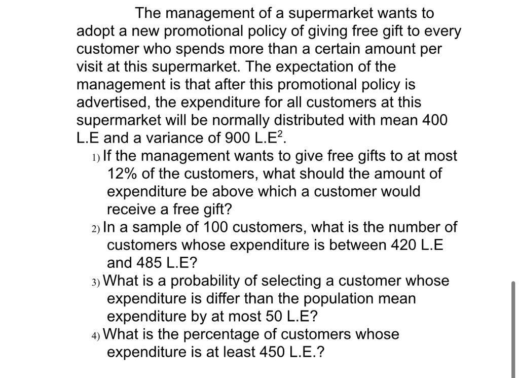 Solved The management of a supermarket wants to adopt a new | Chegg.com