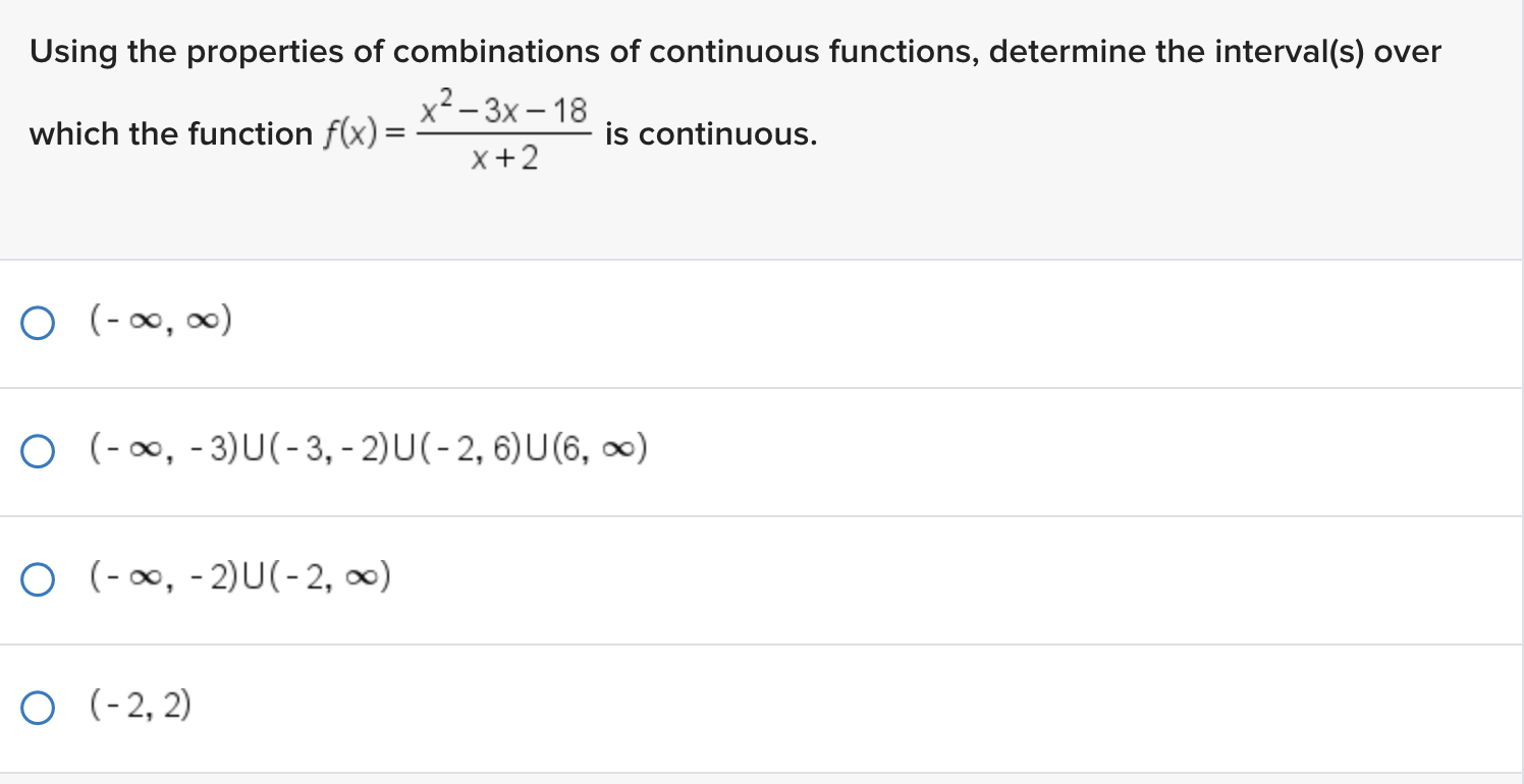 Solved Using the properties of combinations of continuous | Chegg.com