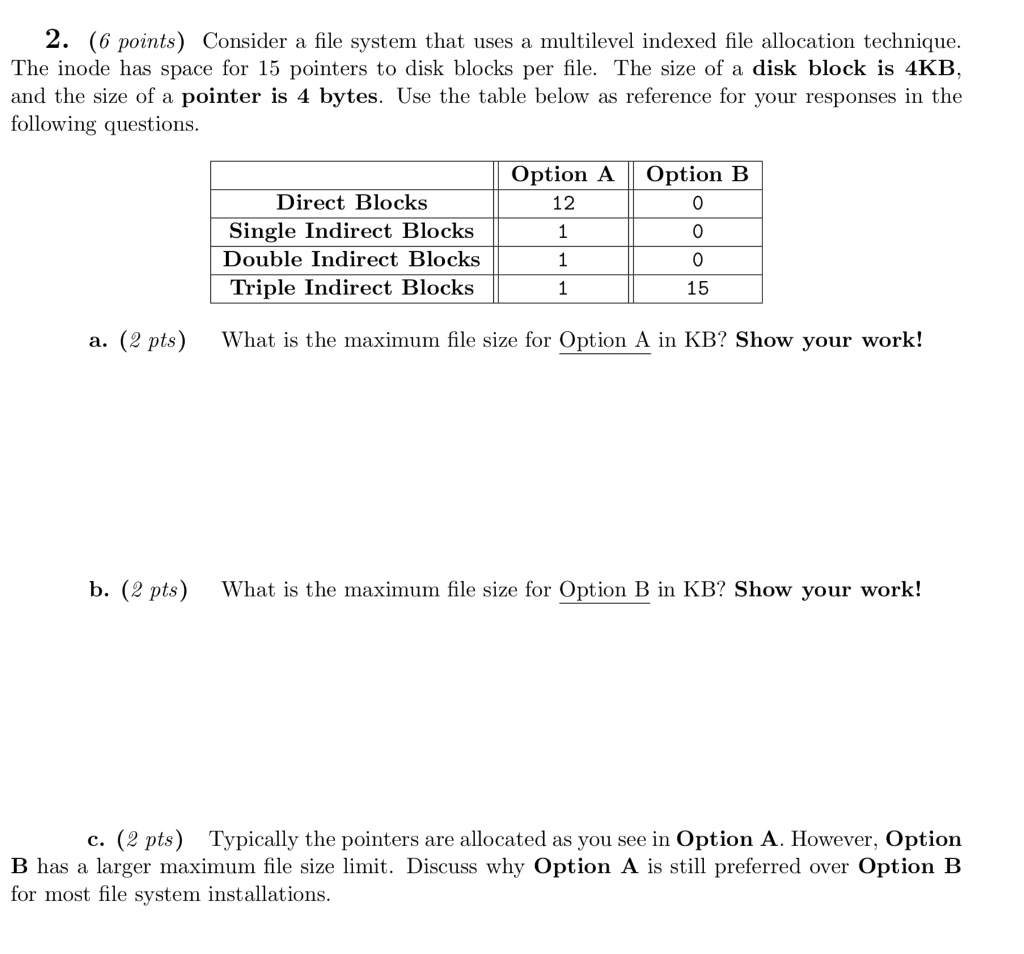 2. (6 points) Consider a file system that uses a | Chegg.com