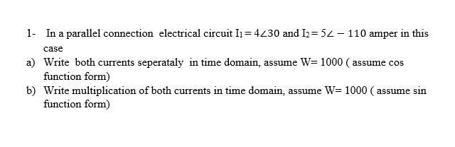 Solved 1- In a parallel connection electrical circuit | Chegg.com