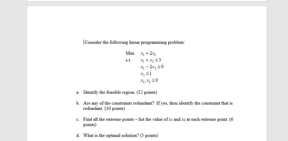 Solved Consider the following linear programming problem: | Chegg.com