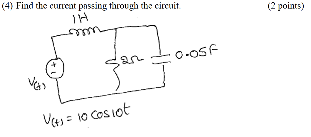 Solved (4) Find the current passing through the circuit. | Chegg.com