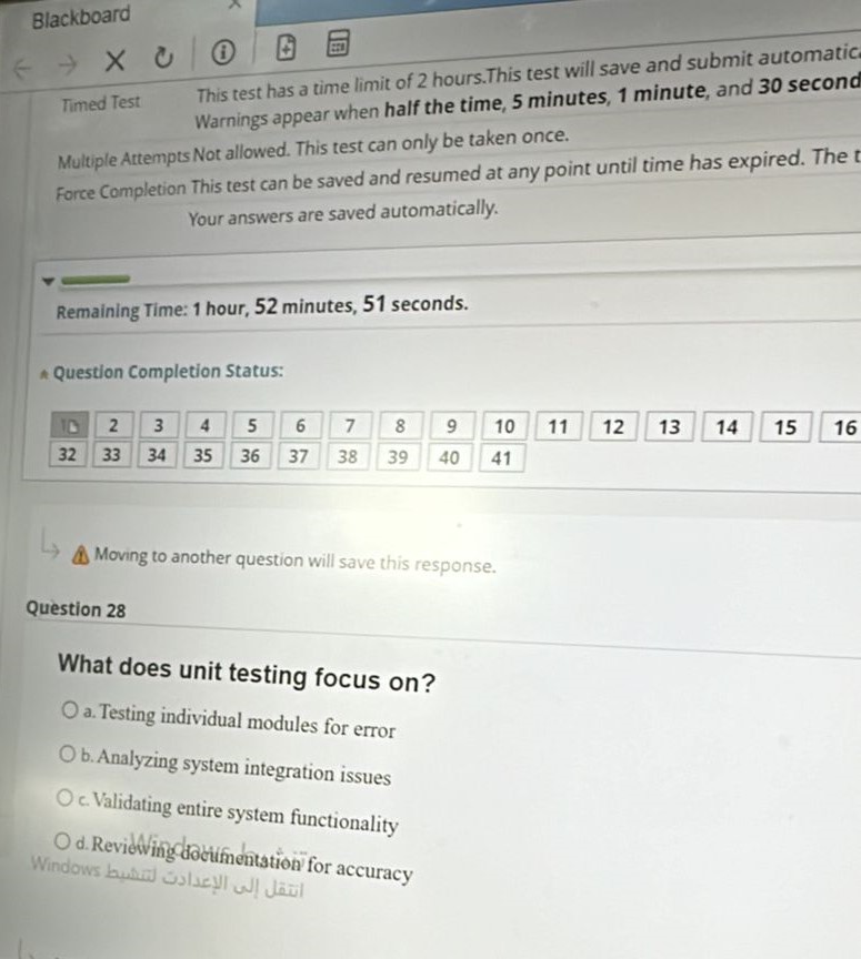 Solved What does unit testing focus on?a. ﻿Testing | Chegg.com